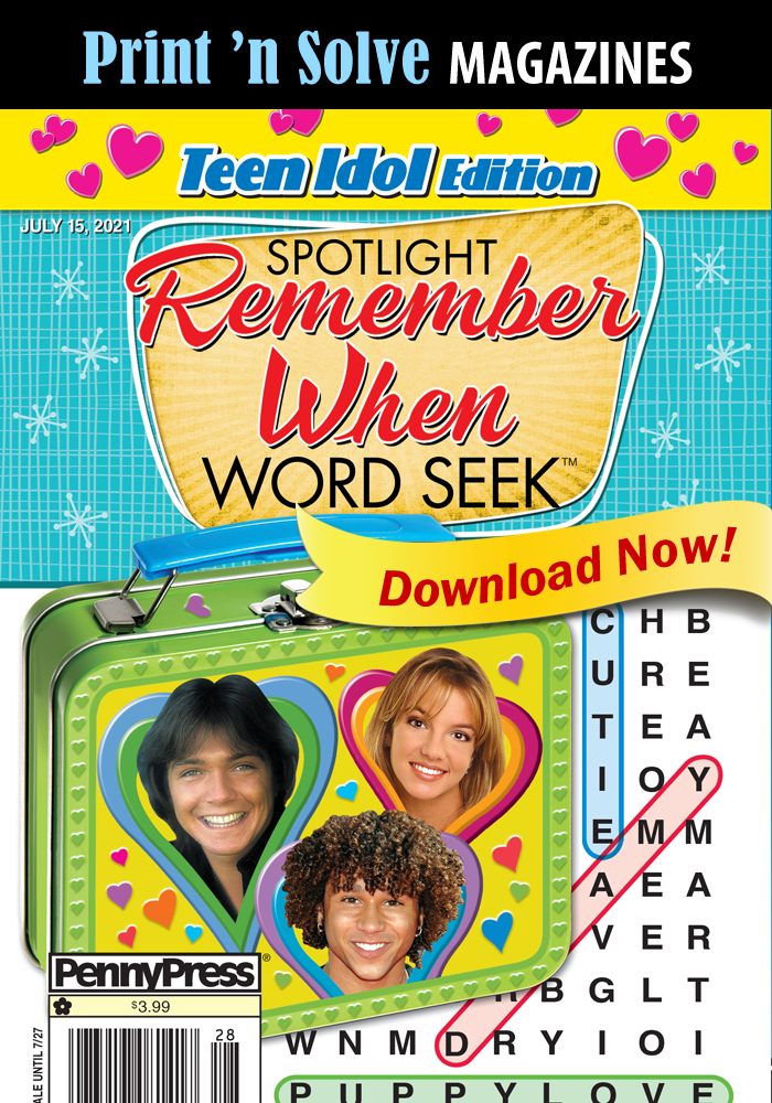 Print ‘n Solve Magazines: Spotlight Remember When TEEN IDOLS Word Seek (Special Issue)